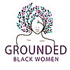 Grounded Black Women