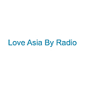 Love Asia By Radio