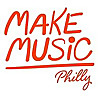 Make Music Philly