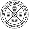 TWO GUYS ON A PORCH