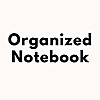 The Organized Notebook Blog