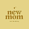 New Mom School Blog