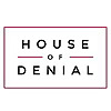 House of Denial Blog