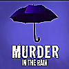 Murder in the Rain Blog