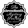 The Deadbolt Mystery Society Blog
