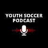 Youth Soccer Podcast