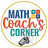 Math Coach&#39;s Corner