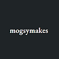 mogsymakes Blog