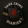 Dark Crime Diaries