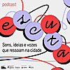 ESCUTA!