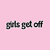 Girls Get Off Blog