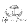 Life in Mini