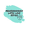 Mediterranean Latin Love Affair