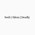 Swift | Silent | Deadly