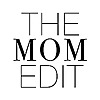 The Mom Edit &raquo; Style