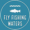 Fly Fishing Waters Blog &raquo; Fly Fishing Destinations