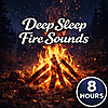 Deep Sleep Fire Sounds