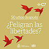50 a&ntilde;os despu&eacute;s, &iquest;peligran las libertades?