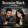 Recession Watch with Fexingo: Economic Cycles, Indicators, and What Slowdowns Mean