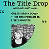 The Title Drop ~ Episode 1 with Ariana Benson