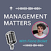 Management Matters | Notes from an HE Coach