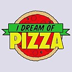 Dream Of Pizza