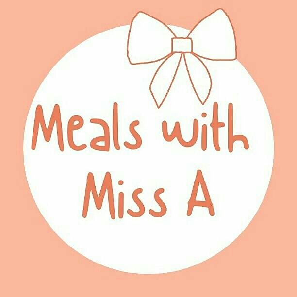 Meals with Miss A