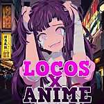 LocosxAnime