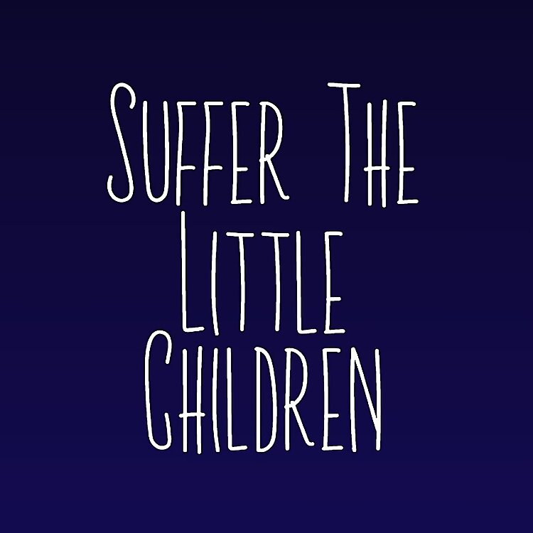 Suffer the Little Children