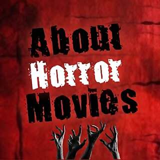 About Horror Movies
