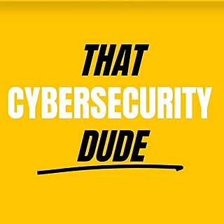 That Cybersecurity Dude