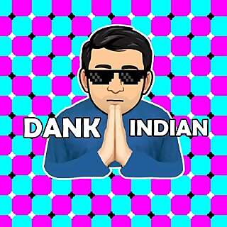 Dank Indian 