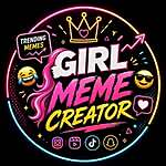 Girl Meme Creator
