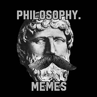 Philosophy Memes