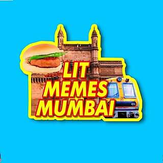 Lit Memes Mumbai