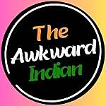 The Awkward Indian 