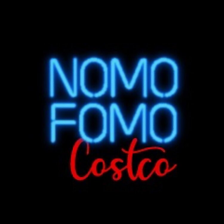 Nomofomo Costco