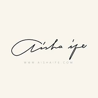 Aisha Ife
