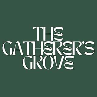 The Gatherer's Grove