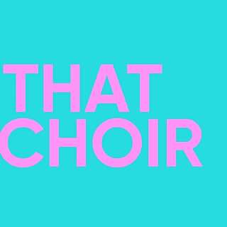 That Choir