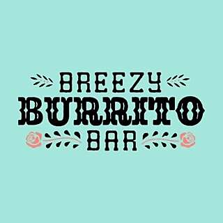 Breezy Burrito Bar