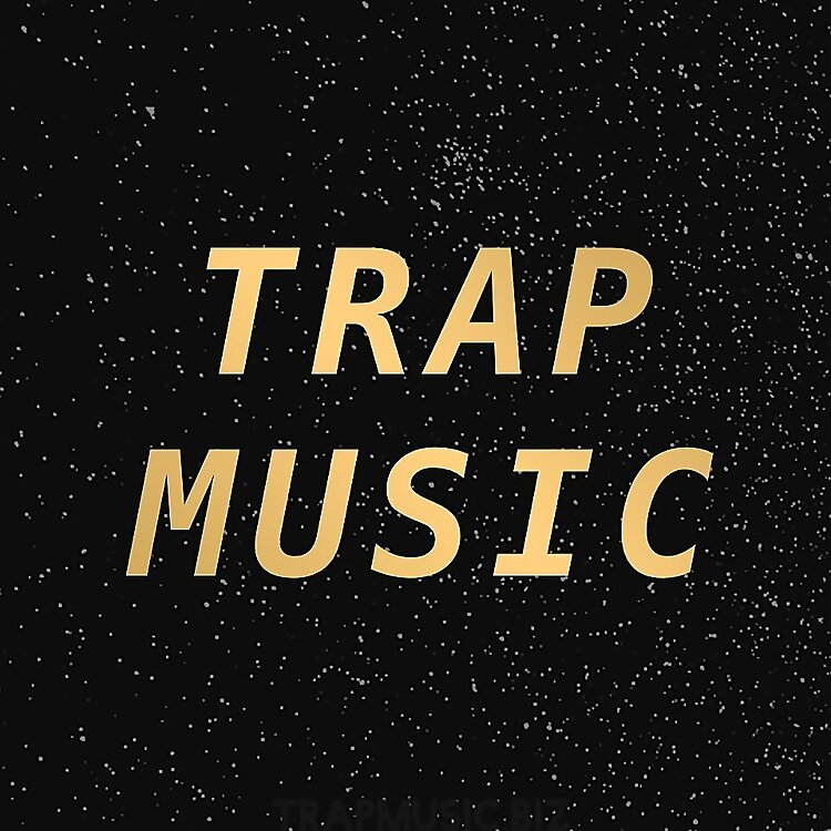 Trap Music