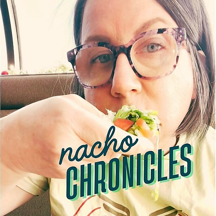The Nacho Chronicles