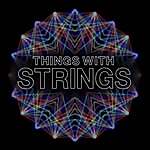 Things With Strings