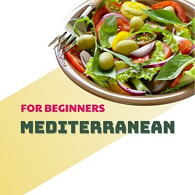 Mediterranean Diet For Beginners